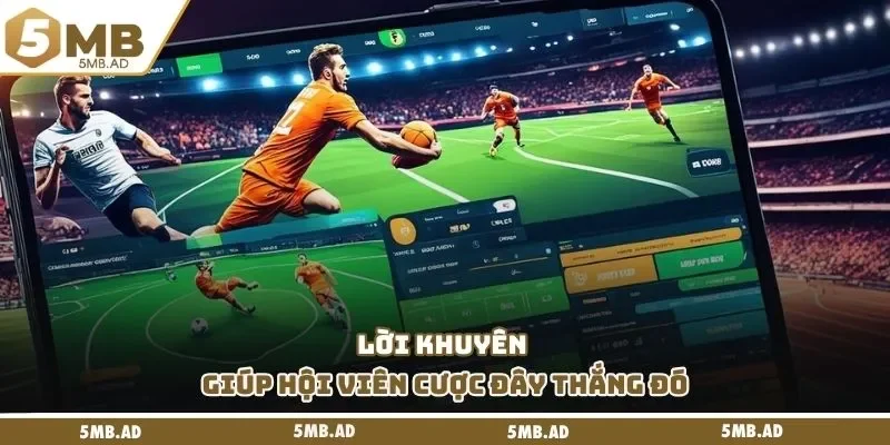 Lời khuyên giúp hội viên cược đây thắng đó