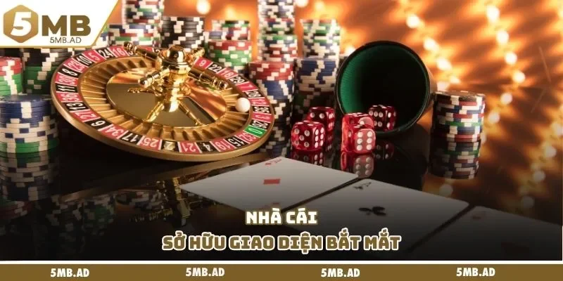 Nhà cái sở hữu giao diện bắt mắt